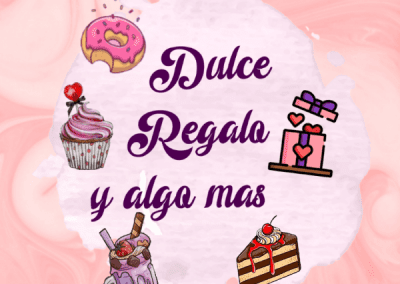 DULCE REGALO Y ALGO MÁS