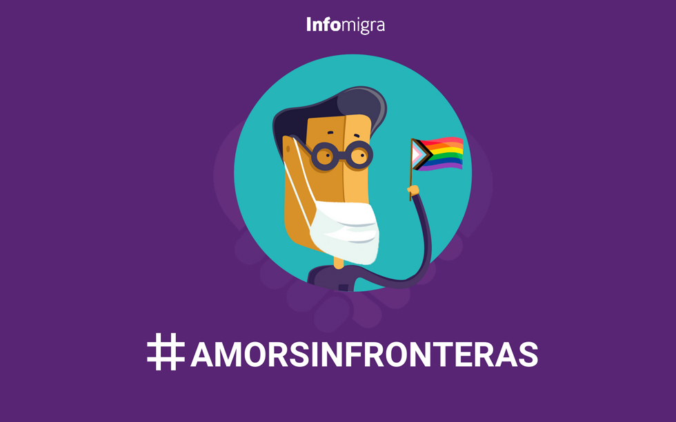 Lanzamos nuestra campaña informativa #Amorsinfronteras este 14 de febrero