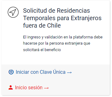 SOLICITUD DE RESIDENCIAS TEMPORALES PARA EXTRANJEROS FUERA DE CHILE” AHORA  SOLO ES VISIBLE DESDE EL EXTERIOR DE CHILE. - Infomigra